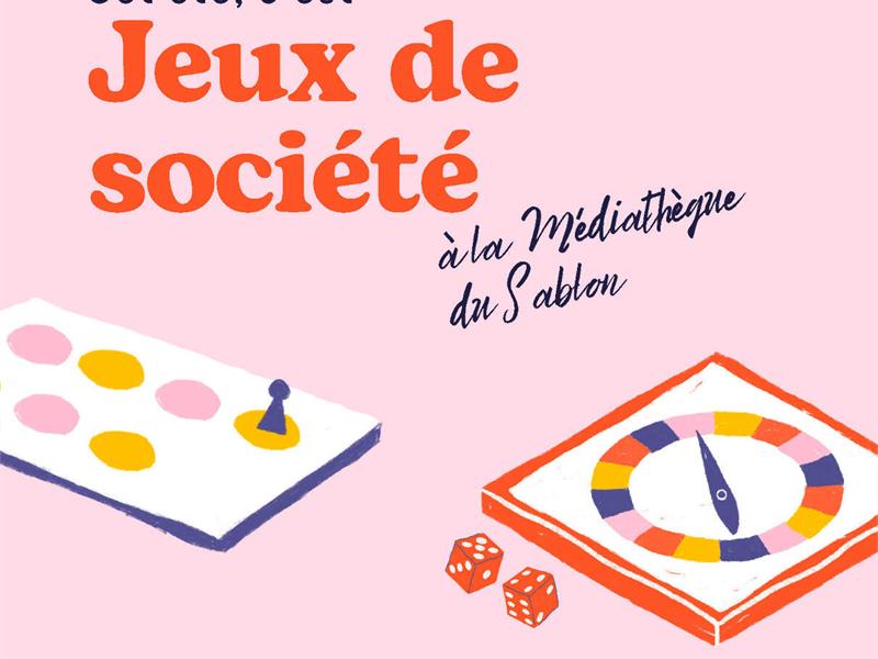 Ateliers adaptés Cet été c’est jeux de société ! Médiathèque du Sablon Centre socioculturel République Metz