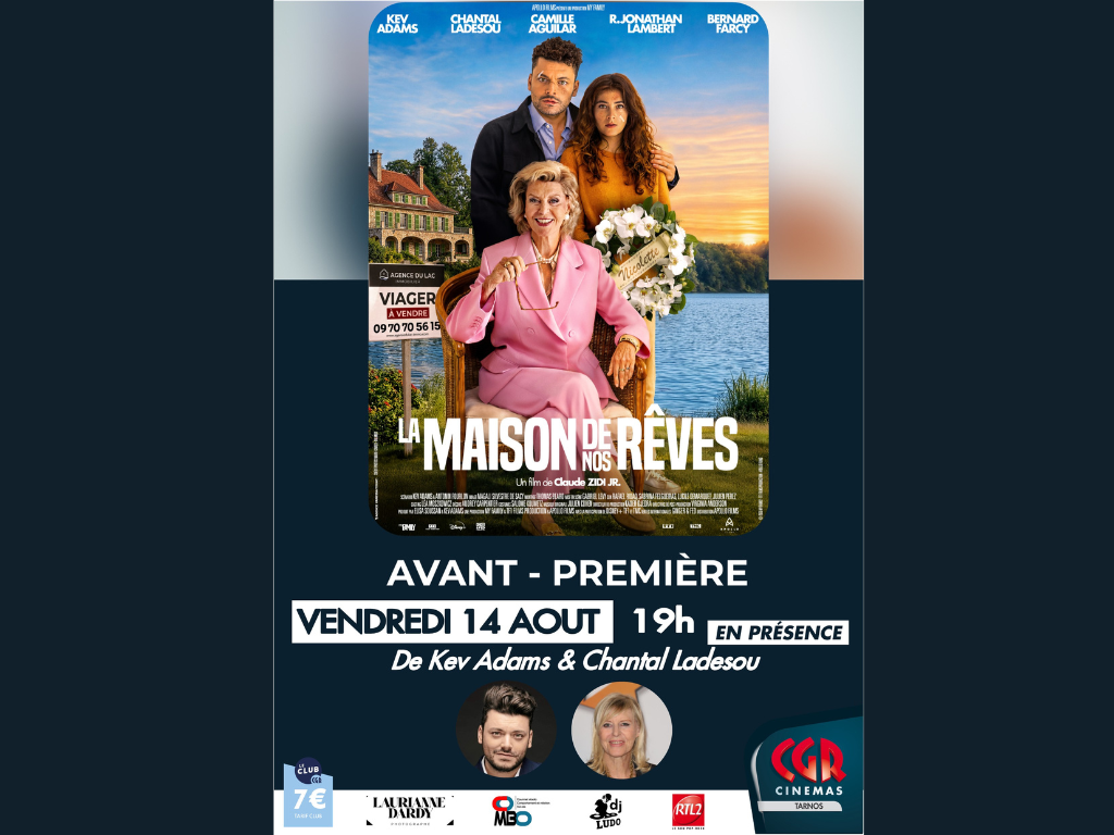 Avant-Première La Maison de nos rêves CGR Tarnos Tarnos