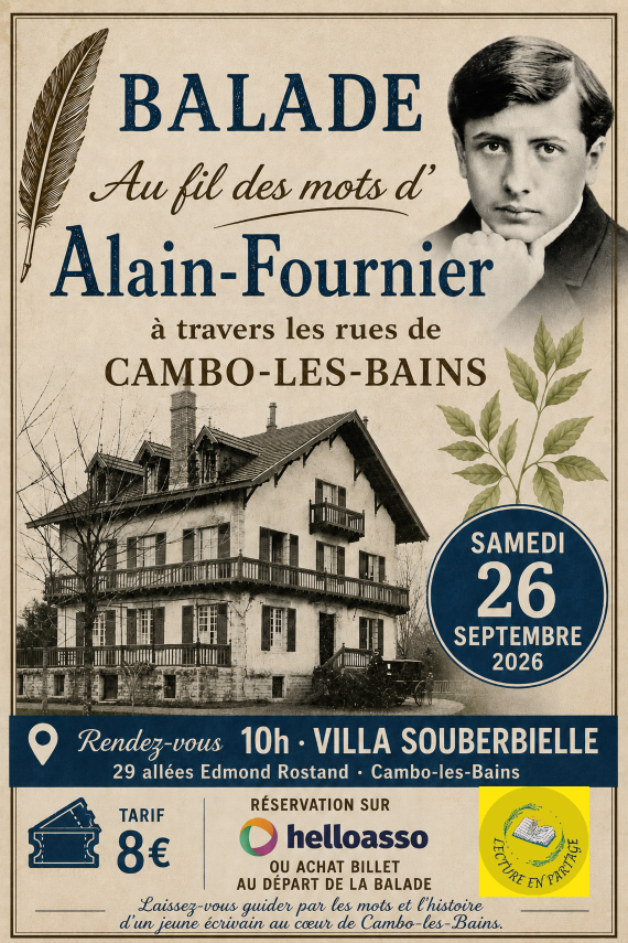 Balade au fil des mots d’Alain-Fournier à travers les rues de Cambo-les-Bains Cambo-les-Bains