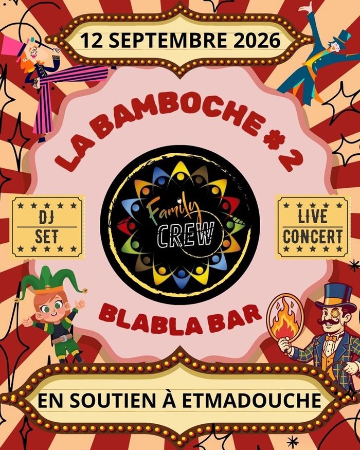 Bamboche #2 solidaire Bla Bla Bar Rezé
