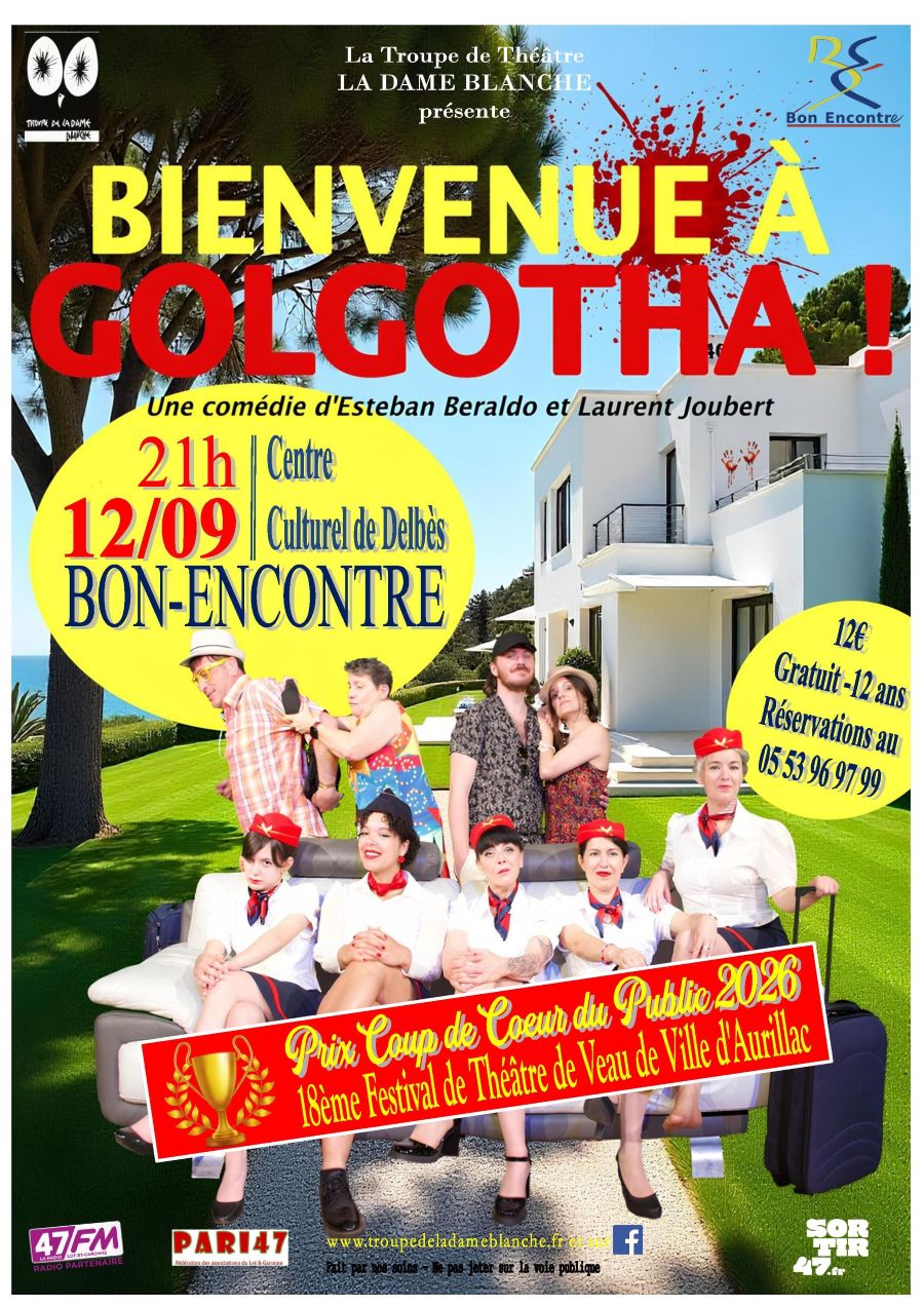 Bienvenue à Golgotha ! 19 Route de Paradou Bon-Encontre 2026-09-12