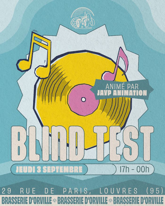 Blind Test, Brasserie d’Orville, Louvres