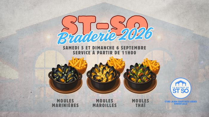 Braderie 2026 au Bistrot ! Le Bistrot de St So Lille