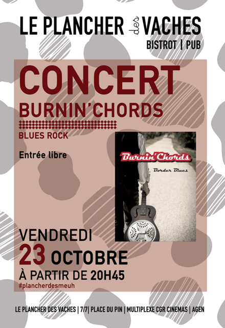 Burnin’chords Plancher des Vaches Agen