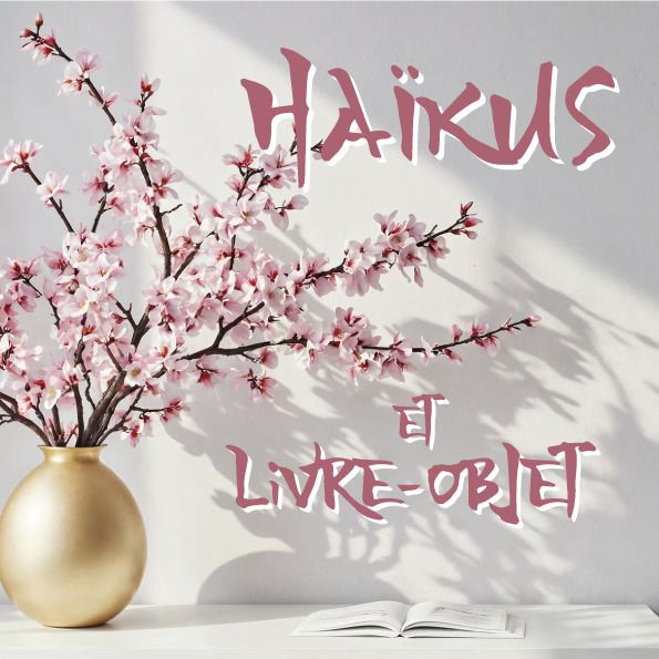 Cadeau littéraire : haïkus et livre-objet à personnaliser, Ludomédiathèque Colette, Tourcoing