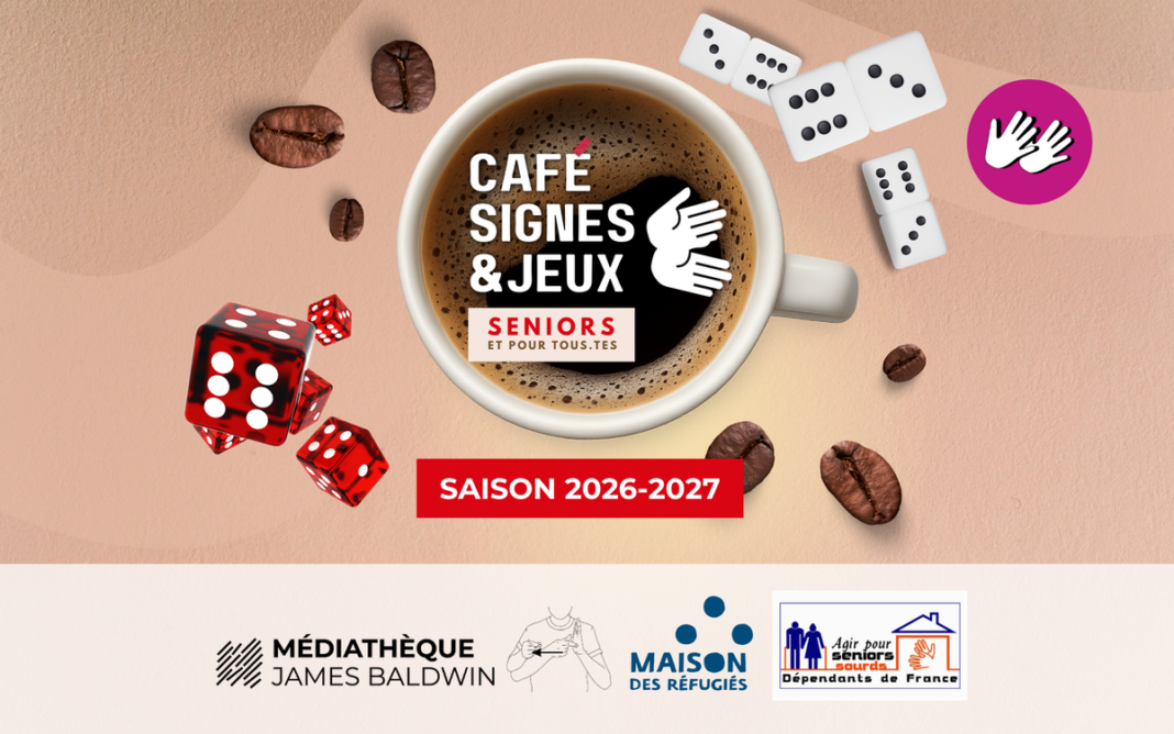 Café Signes & Jeux en LSF – Seniors et pour tous.tes Maison des Réfugiés Paris