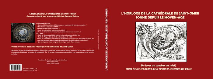 CATHÉDRALE DE SAINT-OMER : UN LIVRE DÉDIÈ À SON HORLOGE, Cathédrale Notre-Dame, Saint-Omer