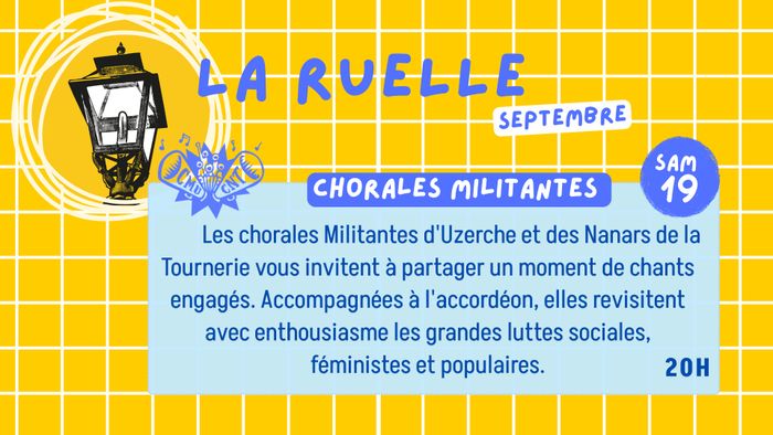 Chorales Militantes, La Ruelle, Ségur-le-Château