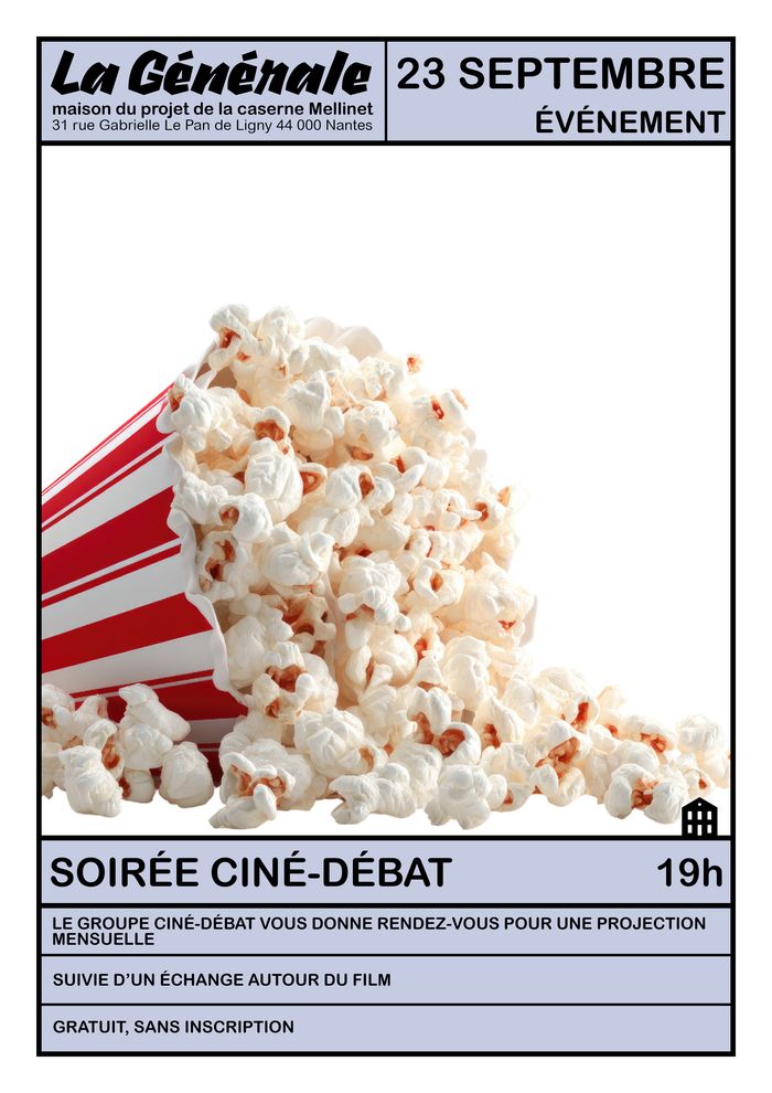 Ciné débat, La Générale, Caserne Mellinet, Nantes