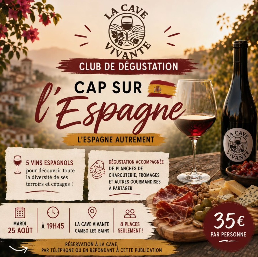 Club de dégustation Cap sur l&rsquo;Espagne  Cambo-les-Bains