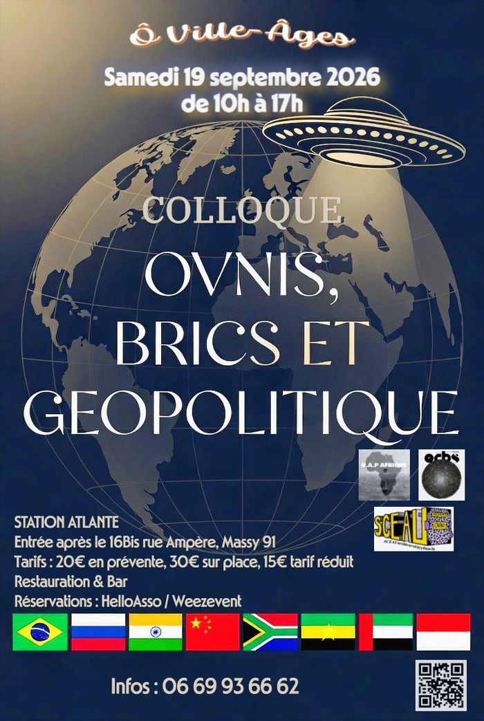 Colloque OVNIS, BRICS ET GEOPOLITIQUE le 19 septembre à Massy, Station Atlante, Massy