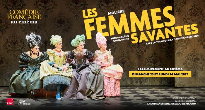 Comédie Française sur grand écran : Les Femmes savantes Cinéma de Senlis Senlis