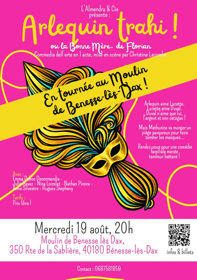 Commedia dell&rsquo;Arte Arlequin trahi ! ou La Bonne Mère Route de la Sablière Bénesse-lès-Dax