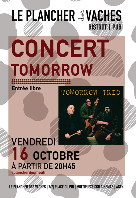 Concert Avec Tomorow Plancher Des Vaches Agen