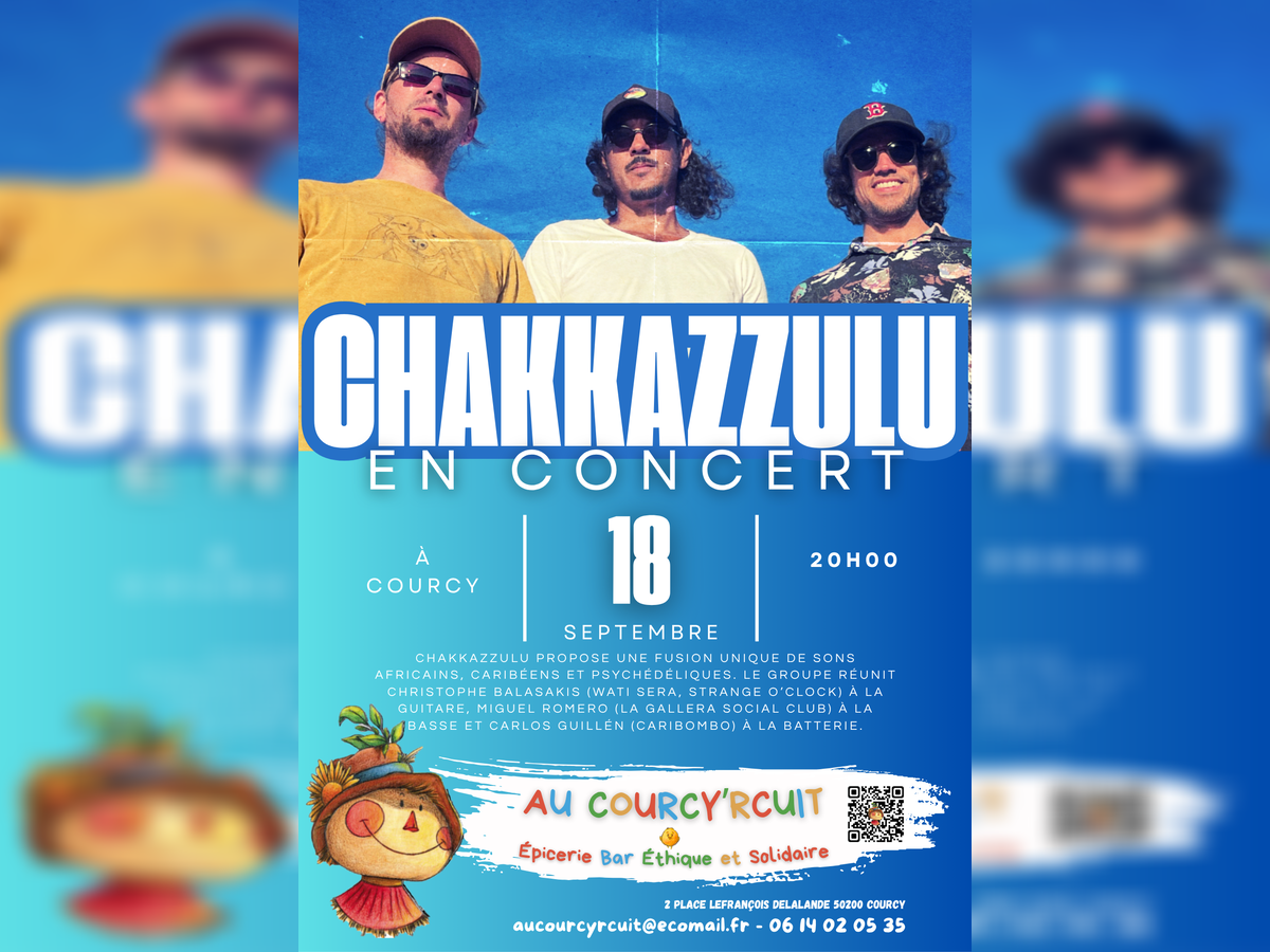 Concert Chakkazzulu 2 Place Lefrançois Delalande Courcy 2026-09-18