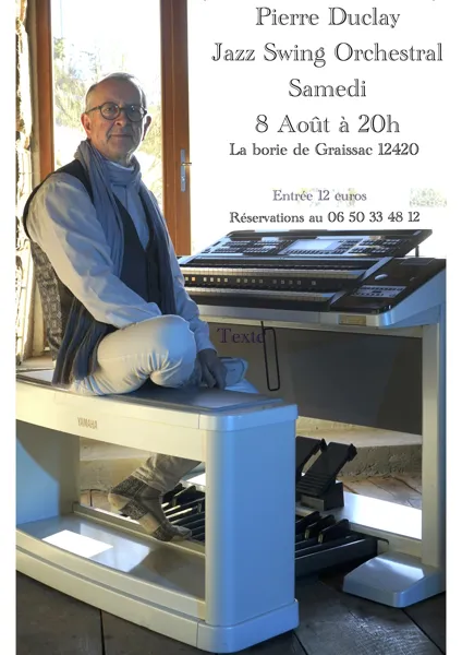 Concert de Jazz swing orchestral par Pierre Duclay Graissac  Argences en Aubrac