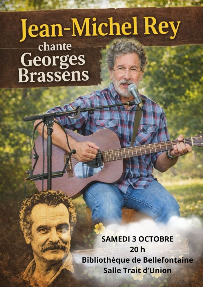 Concert – Jean-Michel REY chante BRASSENS, Bibliothèque Municipale de Bellefontaine, Bellefontaine