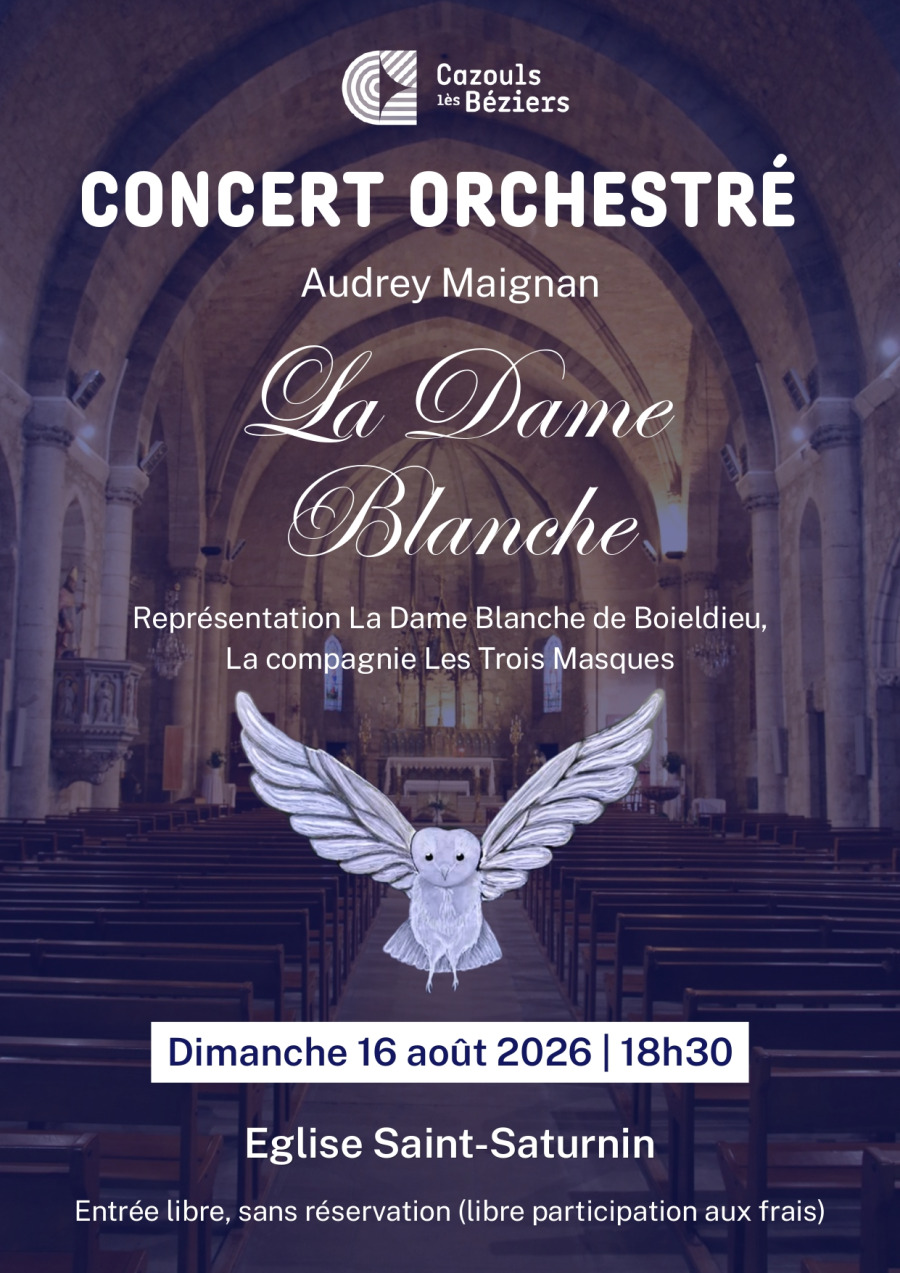 CONCERT ORCHESTRÉ LYRIQUE LA DAME BLANCHE AUDREY MAIGNAN Cazouls-lès-Béziers