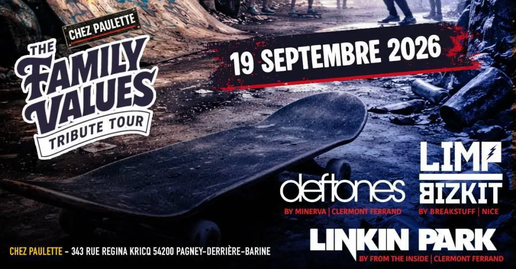 Concert Tribute Deftones Limp Bizkit Linkin Park Chez Paulette 343 rue Régina Kricq Pagney-derrière-Barine 2026-09-19