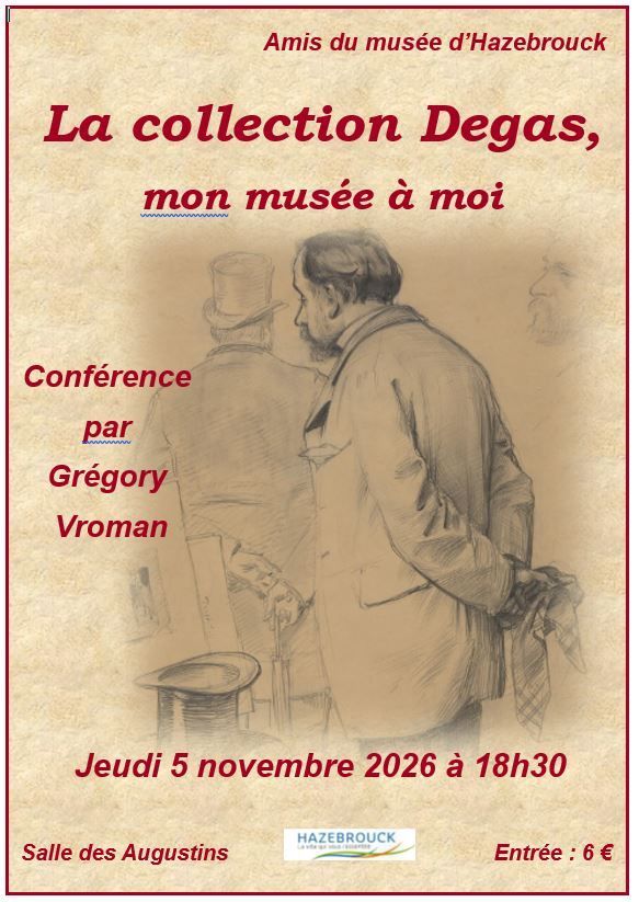 Conférence de Grégory Vroman : " La collection Degas