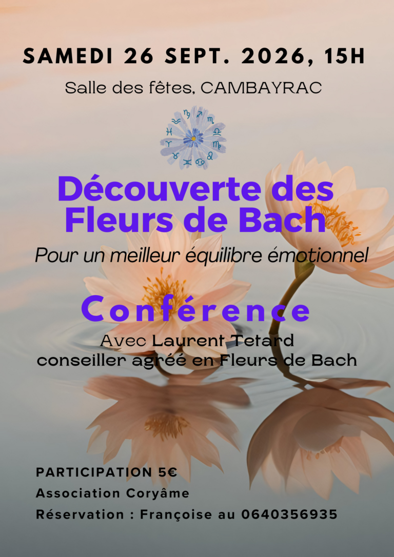 Conférence de Laurent Tetard sur les Fleurs de Bach Cambayrac 2026-09-26