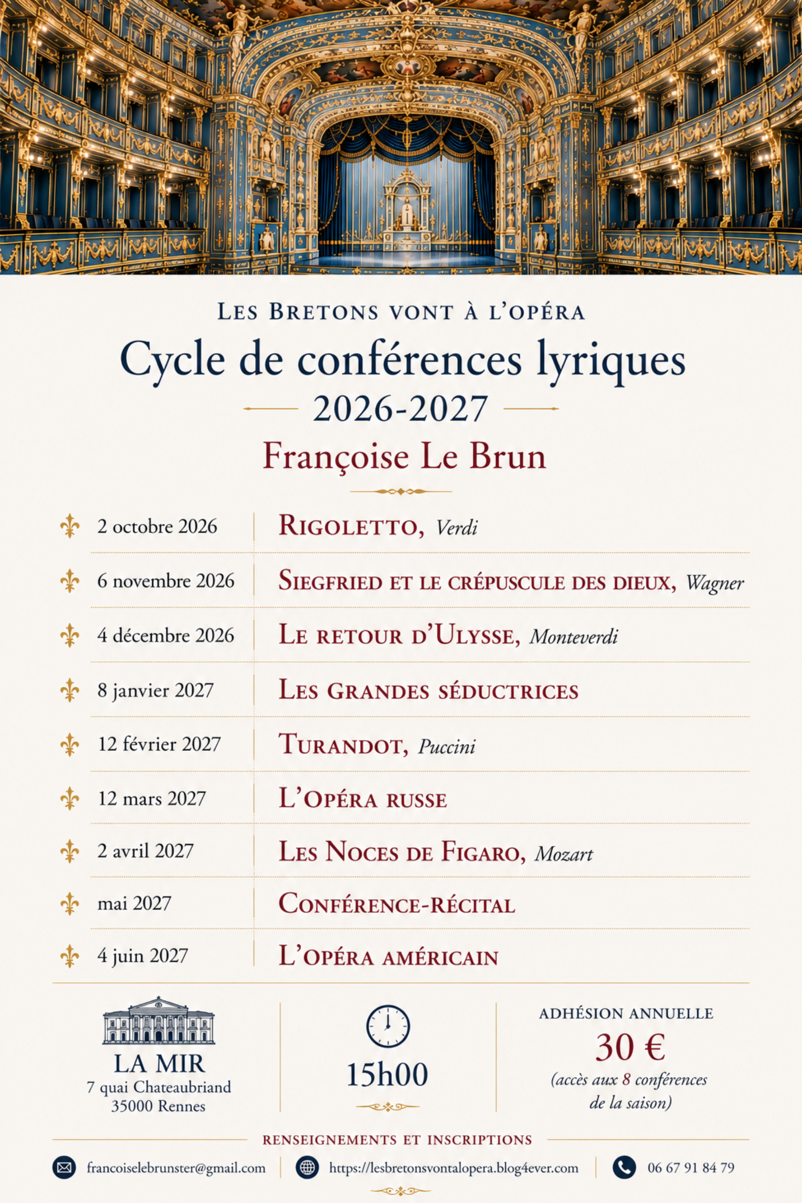 Le monde varié et passionnant de l’opéra avec les conférences et vidéos de Françoise Le Brun MIR Rennes — MIR — Rennes — 2 octobre 2026