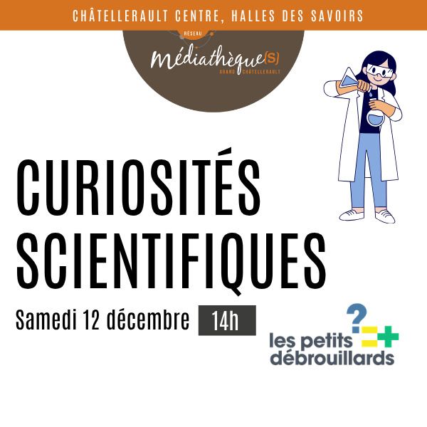 Curiosités scientifiques Châtellerault