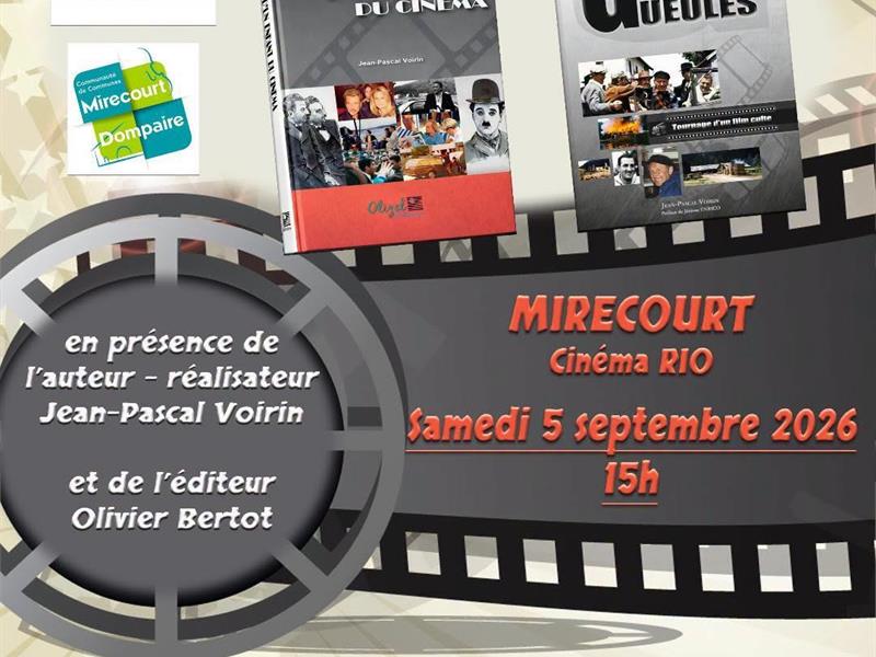Dans les coulisses du cinéma livres débat dédicaces et projections 48 rue Sainte Cécile Mirecourt 2026-09-05