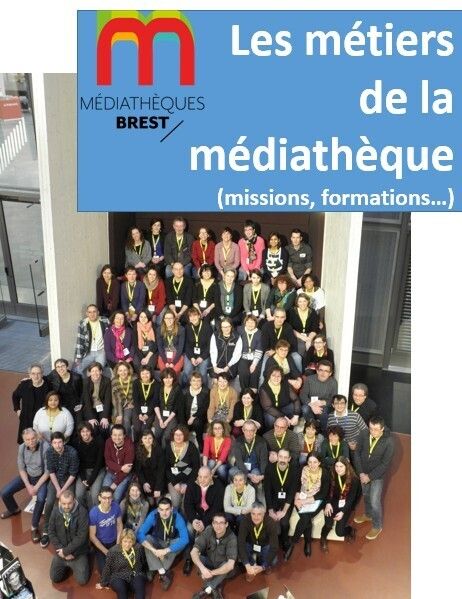 Découverte des métiers de la médiathèque, Médiathèque François Mitterrand-Les Capucins, Brest