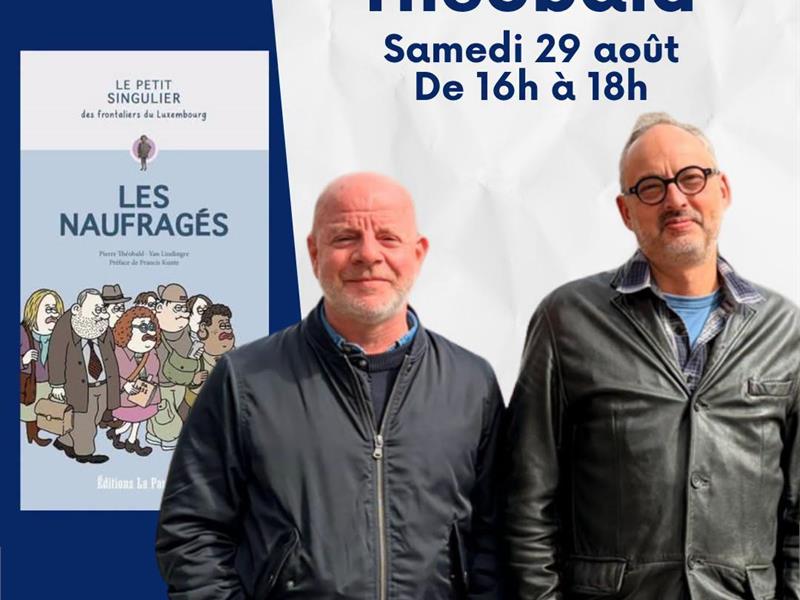 Dédicace Yan Lindingre et Pierre Théobald 46 rue de Paris Thionville 2026-08-29