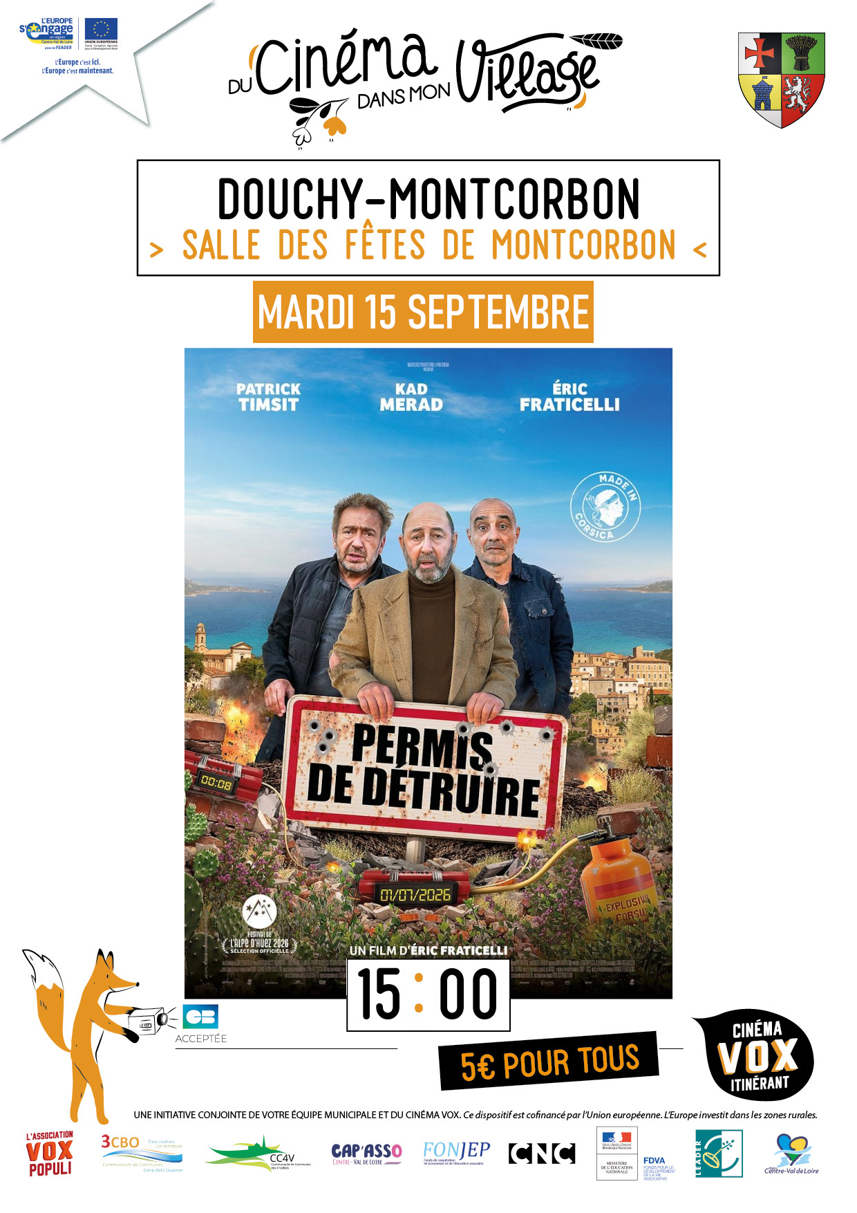 Du cinéma dans mon village Permis de détruire Rue de la fontaine Douchy-Montcorbon 2026-09-15