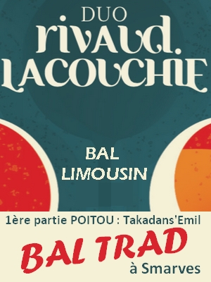Duo Rivaud Lacouchie, bal trad’ limousin Smarves