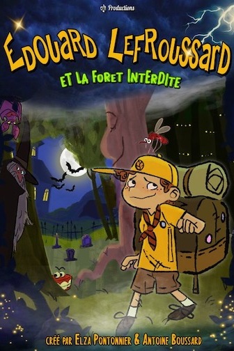 Edouard Lefroussard et la forêt interdite  Troyes