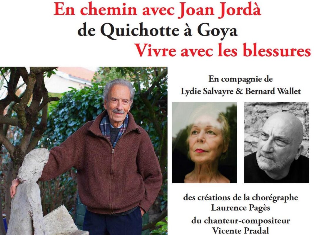 EN CHEMIN AVEC JOAN JORDÀ DE QUICHOTTE À GOYA VIVRE AVEC LES BLESSURES Carcassonne