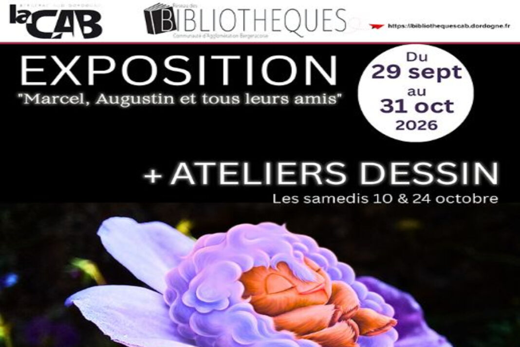 Eposition | Marcel, Augustin et tous leurs amis Médiathèque Bergerac