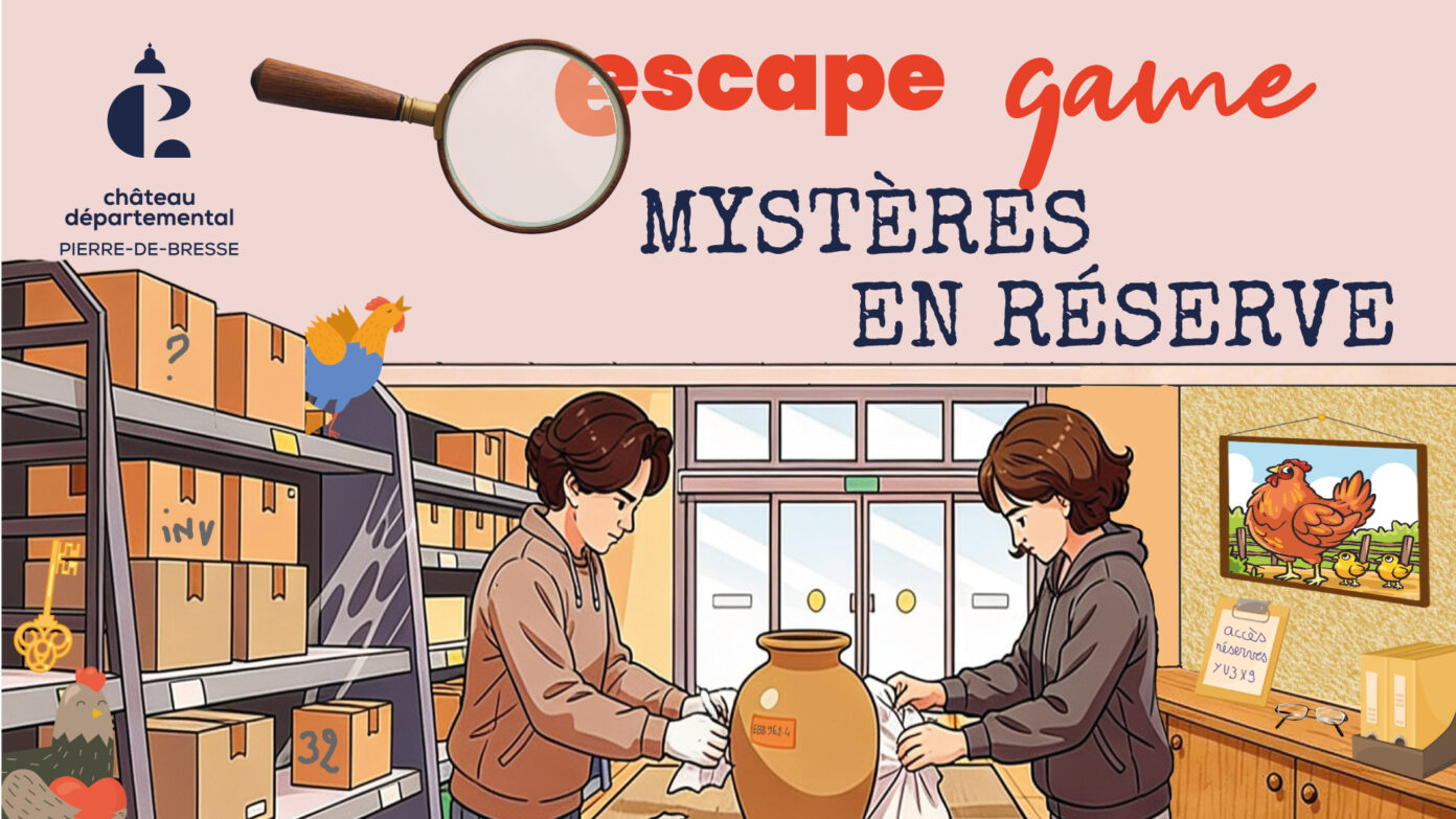 Escape Game Mystères en réserve Écomusée de la Bresse bourguignonne Pierre-de-Bresse