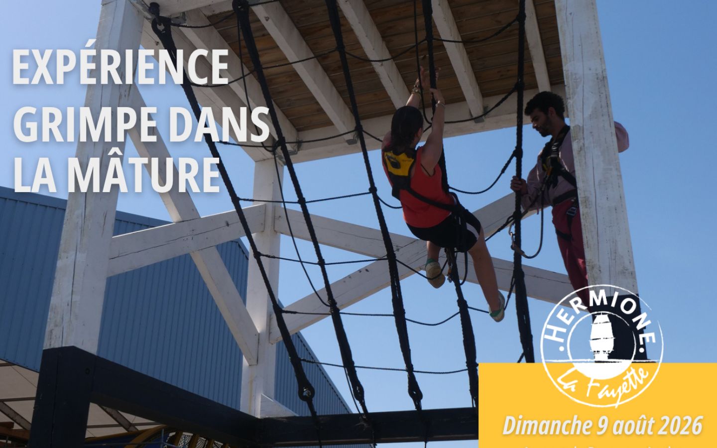 Expérience grimpe dans la mâture à bord de l’Hermione 12 avenue de L'Adour