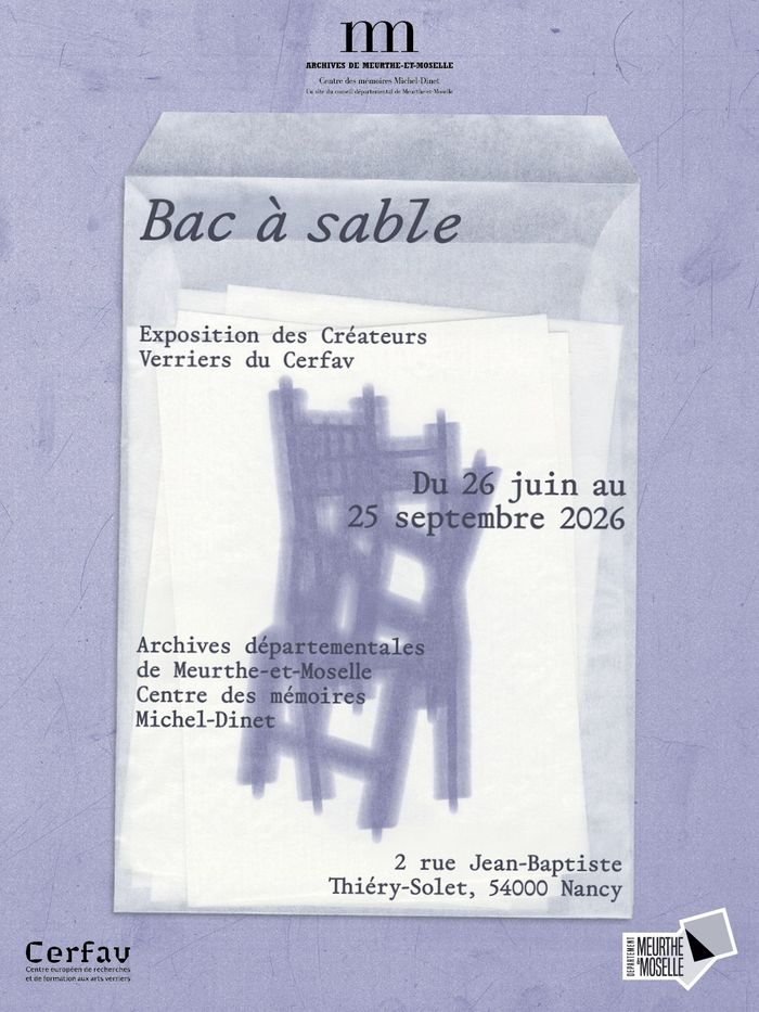 Exposition &lsquo;Bac à sable&rsquo;, Centre des mémoires Michel-Dinet, Nancy