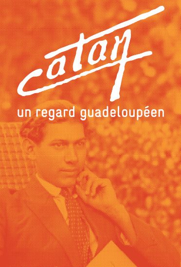Exposition « Catan, un regard Guadeloupéen », Archives départementales de la Guadeloupe, Gourbeyre