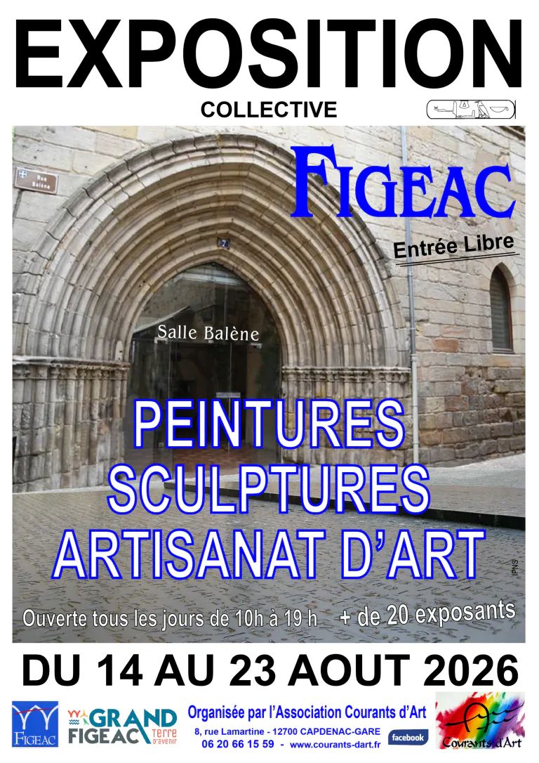 Exposition collective Courants d’Art à Figeac Figeac