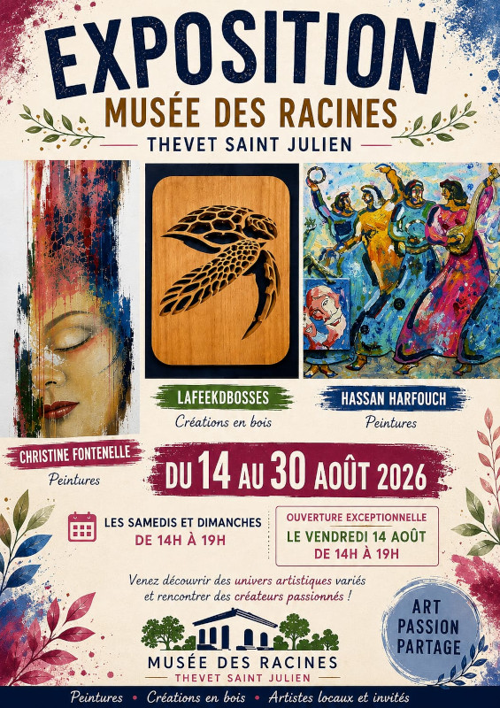 Exposition d’artistes au Musée des Racines Thevet-Saint-Julien