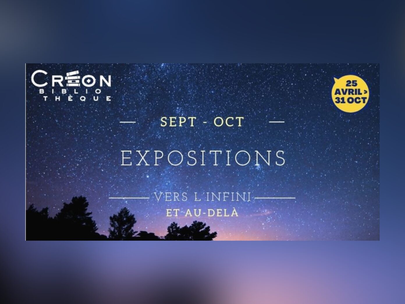 Exposition Des étoiles dans les yeux Bibliothèque de Créon Créon