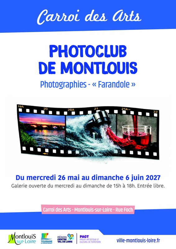 Exposition du Photo-Club de Montlouis Carroi des Arts  Montlouis-sur-Loire