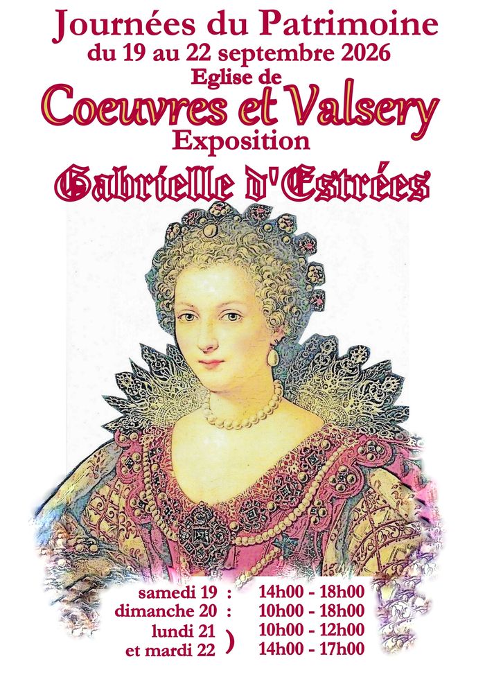 Exposition Gabrielle d’Estrées, Église de Cœuvres, Cœuvres-et-Valsery
