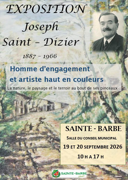 Exposition Joseph Saint-Dizier, Sainte-Barbe, Sainte-Barbe