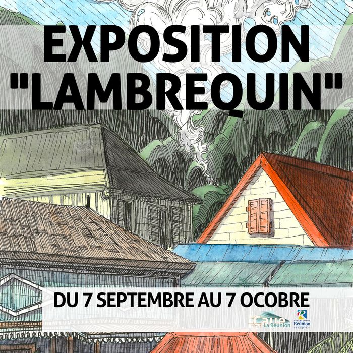 Exposition « Lambrequin & Créolités », Case Bourbon (CAUE de La Réunion), Saint-Denis