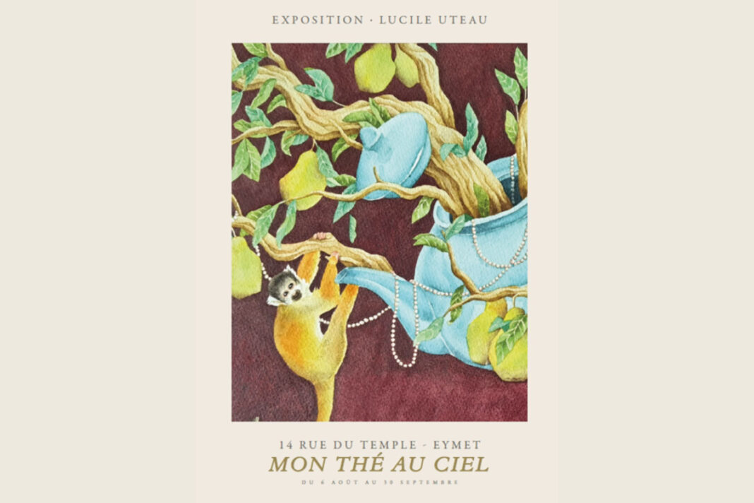 Exposition | Lucile UTEAU- Peinture & Graphisme Mon Thé au Ciel Eymet