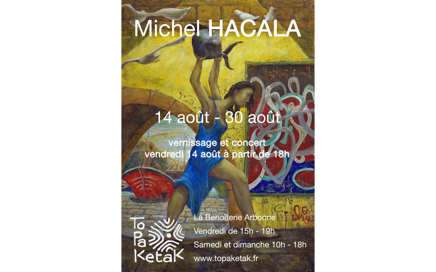 Exposition Michel Hacala Place Harrismendi Arbonne