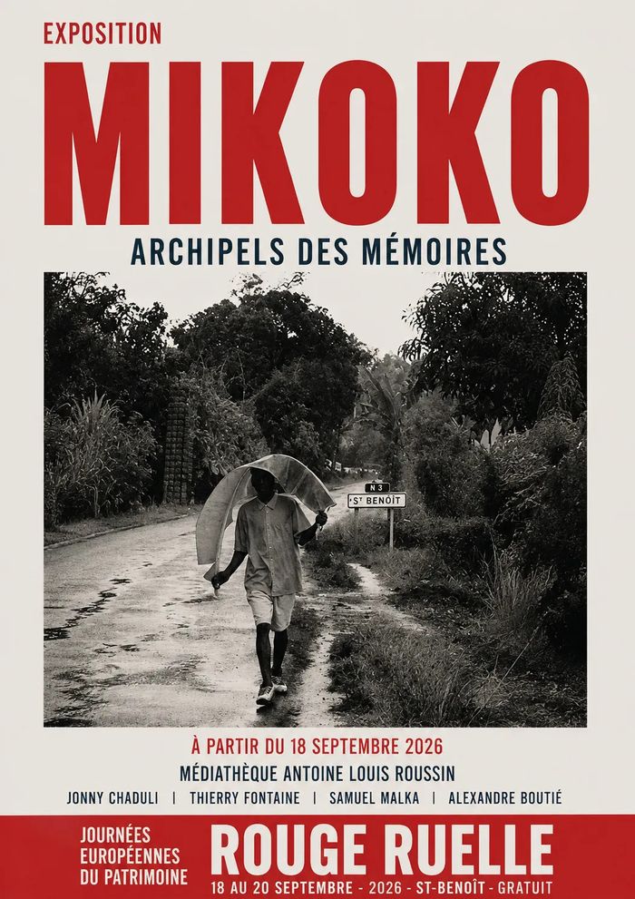 Exposition MIKOKO – Archipels des mémoires, Médiathèque Antoine Louis Roussin, Saint-Benoît