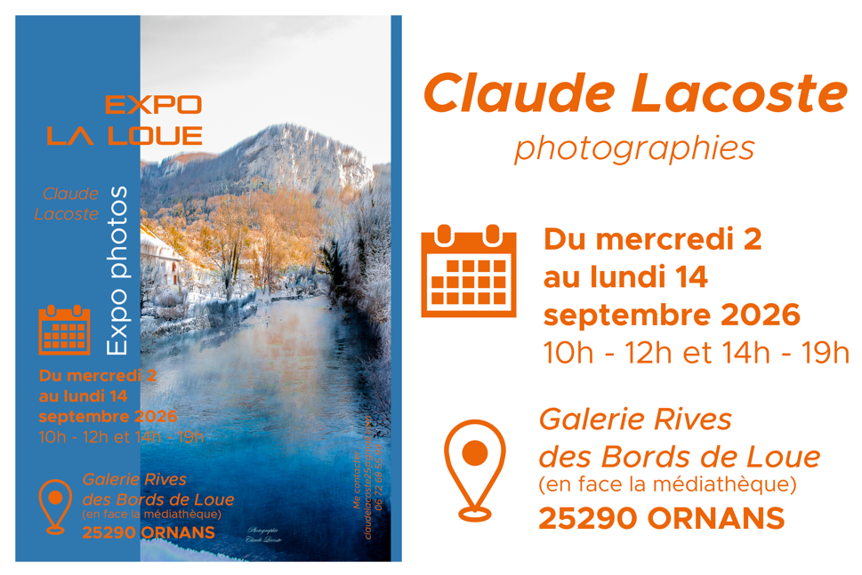 Exposition photos Claude Lacoste Rue Saint Laurent Ornans